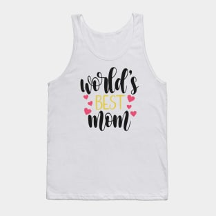 World's Best Mom Mother's Day Inspirational Quote Tank Top